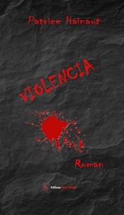 Téléchargement gratuit de livres électroniques pour mobile Violencia  - Roman