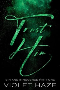 Trust Him: A Psychological Thriller Romance