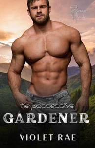 The Possessive Gardener