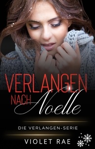  Violet Rae - Verlangen nach Noelle.