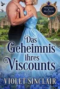 Das Geheimnis ihres Viscounts