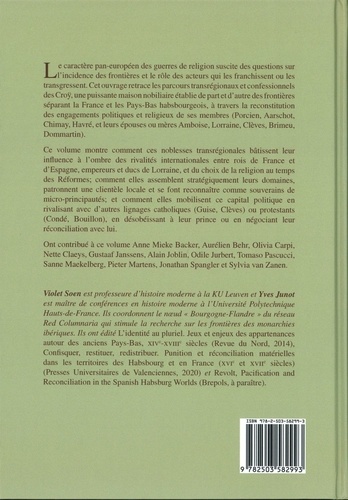 Noblesses transrégionales. Les Croÿ et les frontières pendant les guerres de religion (France, Lorraine et Pays-Bas, XVIe et XVIIe siècle)