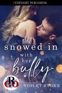 Snowed In with Her Bully