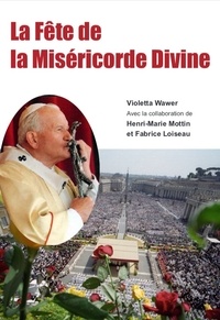 Violetta Wawer et Mottin f loiseau Hm - La Fête de la Miséricorde Divine.