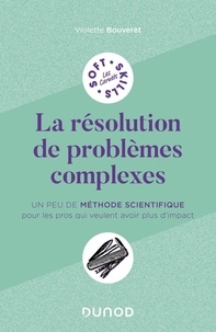 Livres gratuits en ligne non téléchargeables La résolution de problèmes complexes  - Un peu de méthode scientifique pour les pros qui veulent avoir plus d'impact en francais iBook PDB 9782100842759