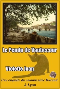  VIOLETTE JEAN - Le Pendu de Vaubecour.