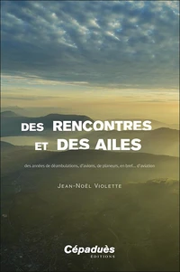 Des rencontres et des ailes