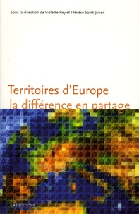Violette Rey et Thérèse Saint-Julien - Territoires d'Europe La différence en partage.