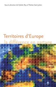 Violette Rey et Thérèse Saint-Julien - Territoires d'Europe La différence en partage.