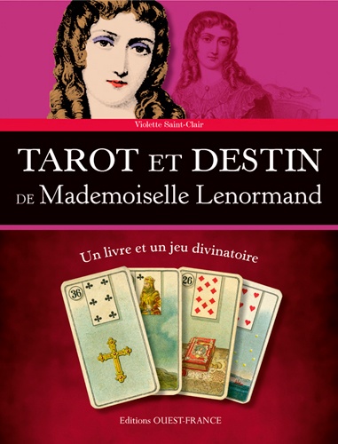 Tarot et destin de Mademoiselle Lenormand. Coffret livre + jeu divinatoire