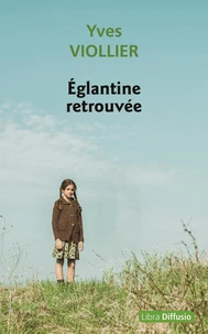 Églantine retrouvée