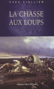 La chasse aux loups