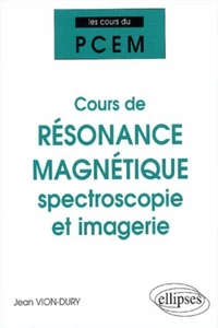 Cours de résonance magnétique : spectroscopie et imagerie