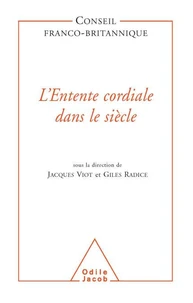 L'Entente cordiale dans le siècle