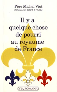 Il y a quelque chose de pourri au royaume de France
