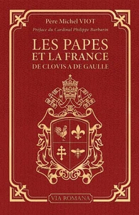 Les papes et la France, de Clovis à De Gaulle