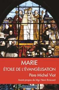 Marie, étoile de l'évangélisation