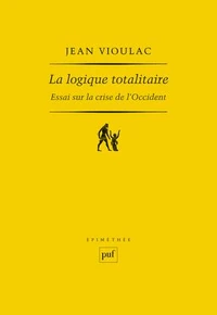 La logique totalitaire