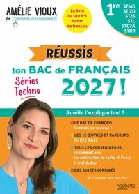 Réussis ton Bac de français 2027 1re STMG-STI2D-ST2S-STL-STD2A-STHR