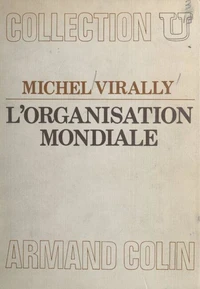 L'organisation mondiale
