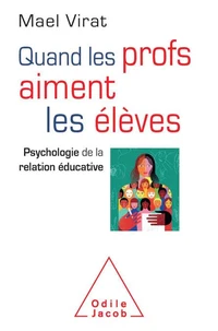 Quand les profs aiment les élèves