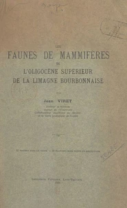 Les faunes de mammifères de l'Oligocène supérieur de la Limagne bourbonnaise