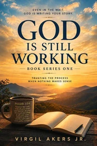 God is Still Working