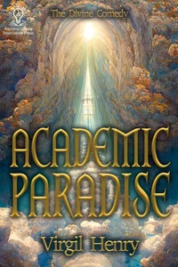 Academic Paradise: The Divine Comedy