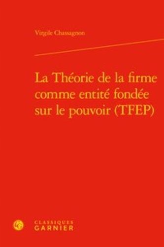 La théorie de la firme comme entité fondée sur le pouvoir