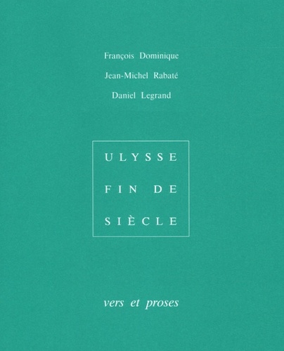 François Dominique et Jean-Michel Rabaté - Vers et proses 1987-2005.