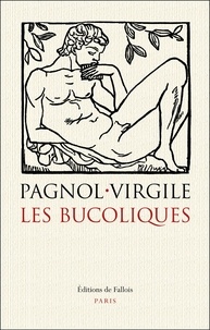 Les bucoliques - Suivi de La pastorale dans lart occidental de lAntiquité à lépoque classique.pdf