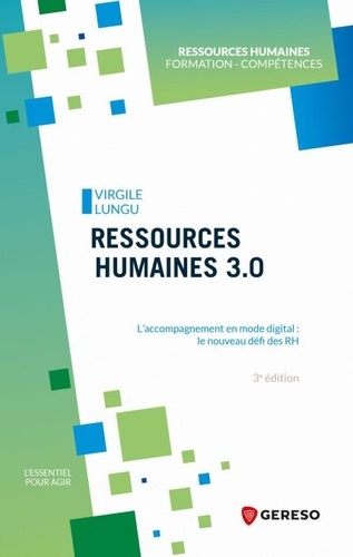 Virgile Lungu - Ressources humaines 3.0 - L'accompagnement en mode digital : le nouveau défi des RH.