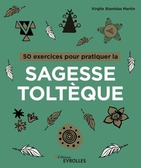 Téléchargement gratuit de livres de bibliothèque 50 exercices pour pratiquer les accords toltèques par Virgile Stanislas Martin en francais