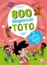 Virgile Turier et Pascal Naud - 800 blagues de Toto.
