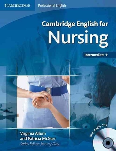 Virginia Allum - Cambridge English for Nursing - Student's Book with Audio CDs.