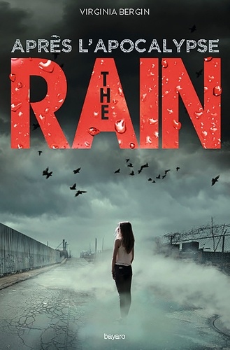 The rain, Tome 02. Après l'apocalypse