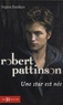 Virginia Blackburn - Robert Pattinson - Une star est née.