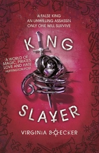 Virginia Boecker - King Slayer - Book 2.