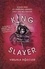 King Slayer. Book 2