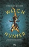 Virginia Boecker - Witch Hunter Tome 1 : .
