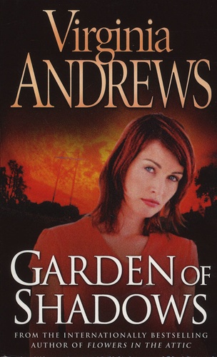 Virginia C. Andrews - Garden of Shadows.