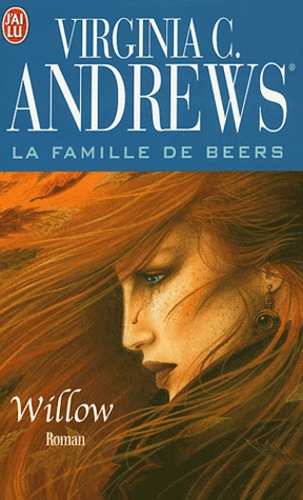 Virginia C. Andrews - La famille de Beers Tome 1 : Willow.