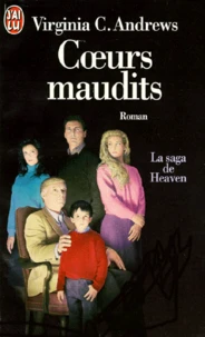 La Saga De Heaven Volume 3 : Coeurs Maudits