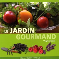 Virginia Hayes - Le jardin gourmand.