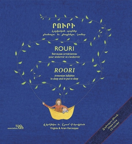 Rouri. Berceuses arméniennes pour endormir et s'endormir, édition français-anglais-arménien  avec 1 CD audio