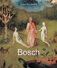 Virginia Pitts Rembert - Bosch - Hieronymus Bosch et la "Tentation" de Lisbonne : un point de vue du troisième millénaire.