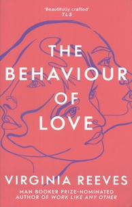 Virginia Reeves - The Behaviour of Love.