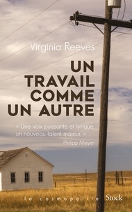 Virginia Reeves - Un travail comme un autre.