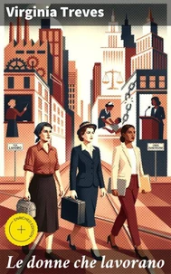Le donne che lavorano