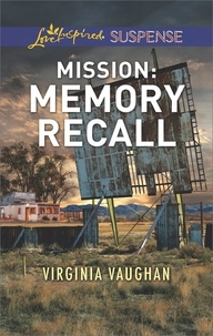 Virginia Vaughan - Mission: Memory Recall.